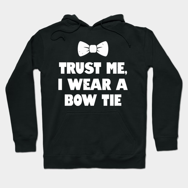 Funny Vintage Trust Meme Bowtie Joke Gift For Men Him Hoodie by Originals By Boggs